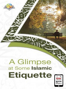 A Glimpse at Some Islamic Etiquette