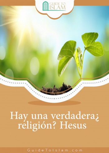 ¿HAY UNA RELIGIÓN VERDADERA?
