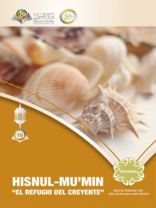 Hisnul-Mu’min “El Refugio del Creyente”
