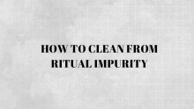 How To Clean From Ritual Impurity
