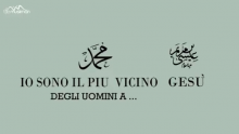 Muhammad è più vicino a Gesù di chiunque altro