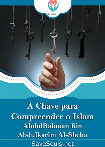 A Chave para Compreender o Islam